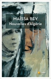 Maïssa Bey - Nouvelles d'Algérie.