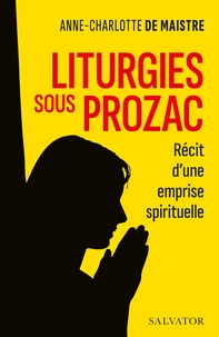 Liturgies sous Prozac