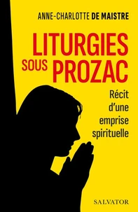 Liturgies sous Prozac