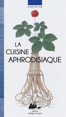 La Cuisine aphrodisiaque