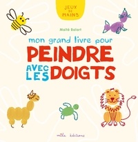 Mon grand livre pour peindre avec les doigts.pdf