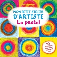 Mon petit atelier dartiste - Les pastels.pdf