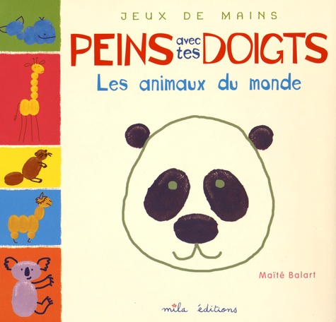 Peins avec tes doigts. Les animaux du monde