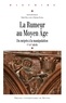 Maïté Billoré et Myriam Soria - La Rumeur au Moyen Age - Du mépris à la manipulation (Ve-XVe siècle).