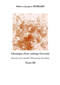 Chronique d'une auberge cévenole : Histoire de la famille Hébrard de Génolhac