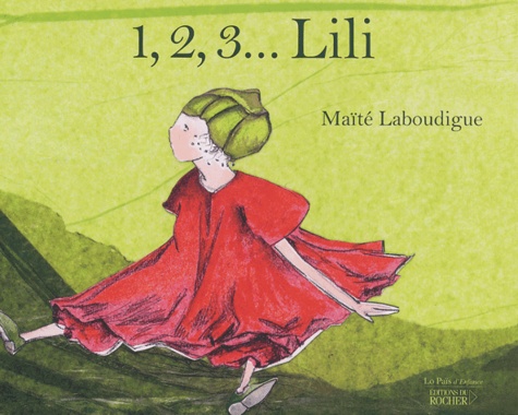 Maïté Laboudigue - 1, 2, 3... Lili.