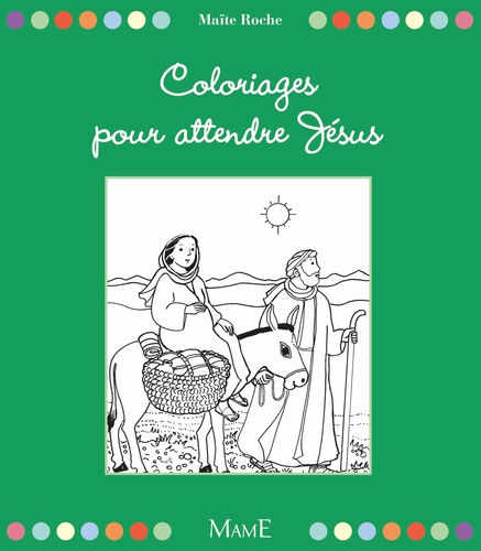 Maïte Roche - Coloriages pour attendre Jésus.