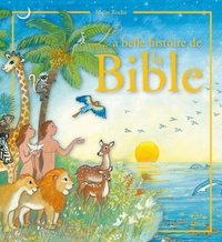 Maïte Roche - La belle histoire de la Bible.