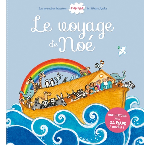 Maïte Roche - Le voyage de Noé.