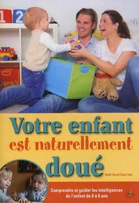 Votre enfant est naturellement doué