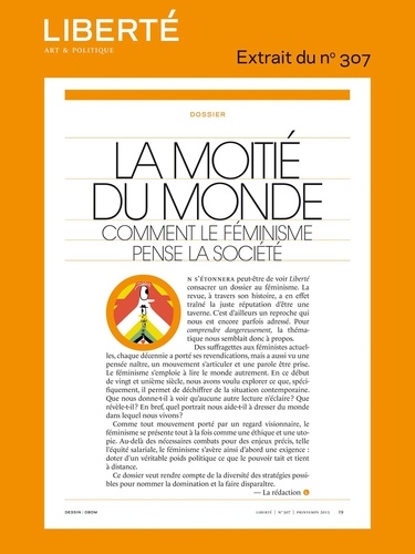 Maïté Snauwaert et Annelyne Roussel - Revue Liberté 307 - Dossier - La moitié du monde - Comment le féminisme pense la société.