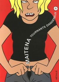 Tournants dangereux
