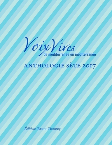 Maïthé Vallès-Bled - Voix Vives, de Méditerranée en Méditerranée - Anthologie Sète.