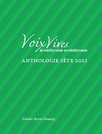 Maïthé Vallès-Bled - Voix Vives de Méditerranée en Méditerranée - Anthologie Sète 2021.