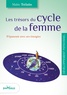 Maïtié Trélaün - Les trésors du cycle de la femme - S'épanouir avec ses énergies.