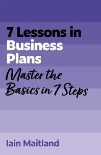 7 Lessons in Business Plans