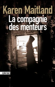 La compagnie des menteurs