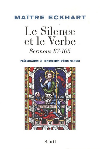 Le Silence et le Verbe. Sermons 87-105 Tome 4