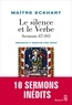  Maître Eckhart - Le Silence et le Verbe - Sermons 87-105 Tome 4.
