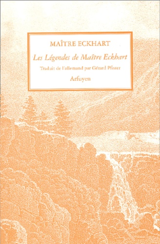  Maître Eckhart - Les Legendes De Maitre Eckhart.