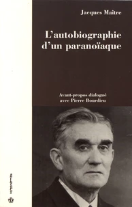 L'autobiographie d'un paranoïaque