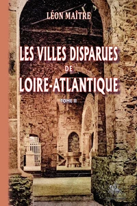 Les villes disparues de la Loire-Atlantique