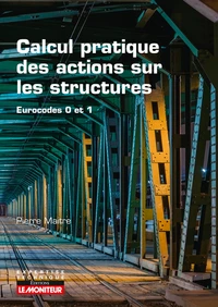 Calcul pratique des actions sur les constructions