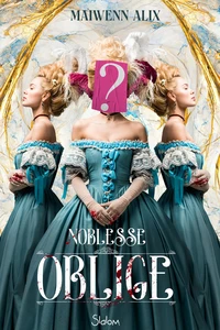 Noblesse oblige Tome 1