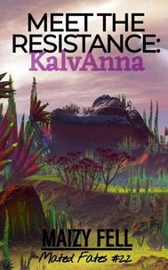 Meet the Resistance: KalvAnna (An Alien Romance)