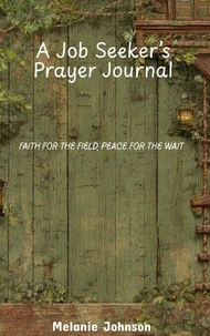 A Job Seeker's Prayer Journal
