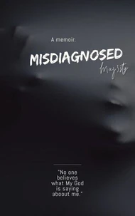 Misdiagnosed
