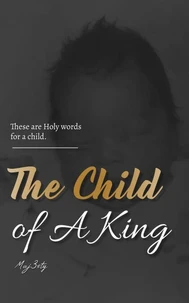 The Child of A King