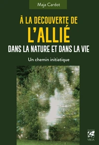 A la découverte de l'Allié dans la nature et dans la vie