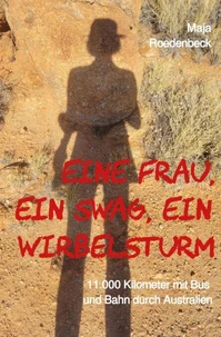 Eine Frau, ein Swag, ein Wirbelsturm