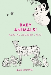 Maja Säfström - Baby Animals! - Amazing Adorable Facts.