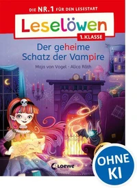 Leselöwen 1. Klasse - Der geheime Schatz der Vampire