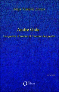 André Gide : les gestes d'amour et l'amour des gestes