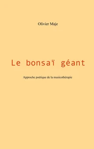 Le bonsaï géant