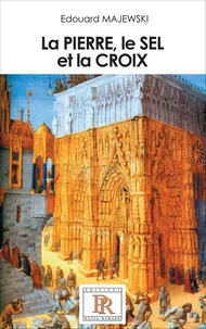 La pierre, le sel et la croix