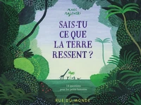 Sais-tu ce que la Terre ressent ?