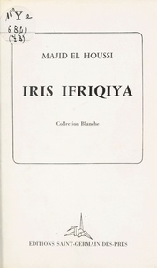 Majidel Houssi - Iris Ifriqiya.