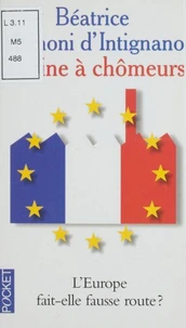 L'usine à chômeurs