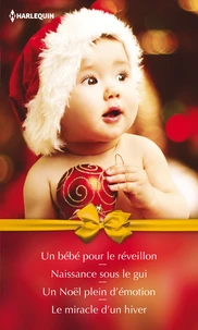 Un bébé pour le réveillon ; Naissance sous le gui ; Un Noël plein d'émotion ; Le miracle d'un hiver