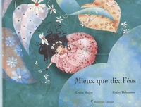 Mieux que dix fées