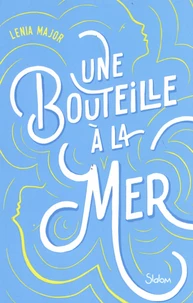 Une bouteille à la mer
