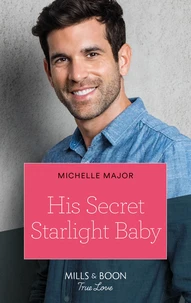His Secret Starlight Baby