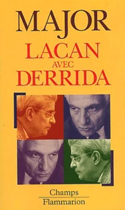Lacan Avec Derrida. Analyse Desistentielle