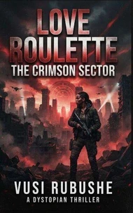 Love Roulette: The Crimson Sector