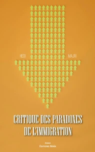 Critique des paradoxes de l'immigration