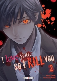 Majuro Kaname - I love you so I kill you T02.